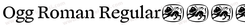 Ogg Roman Regular字体转换